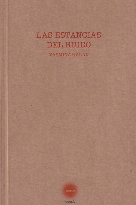 ESTANCIAS DEL RUIDO,LAS