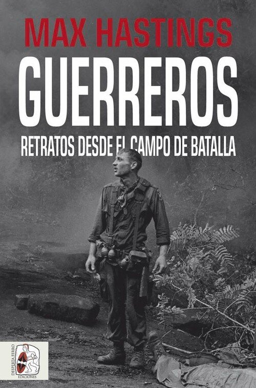 GUERREROS:RETRATOS DESDE CAMPO DE BATALLA