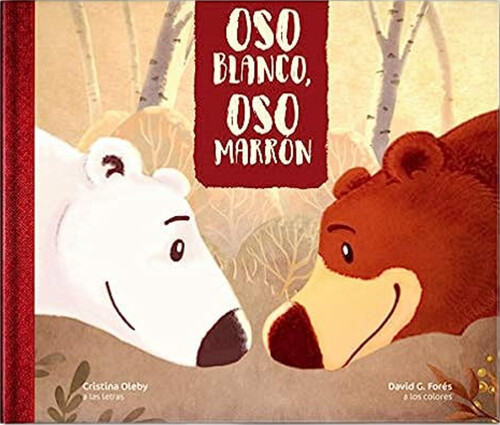 OSO BLANCO, OSO MARRON