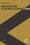 MODOS DE EDUCACION EN LA ESPA�A DE LA CONTRARREFORMA