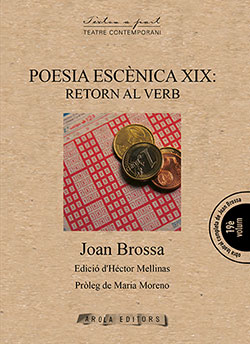 POESIA ESCENICA XIX: RETORN AL VERB