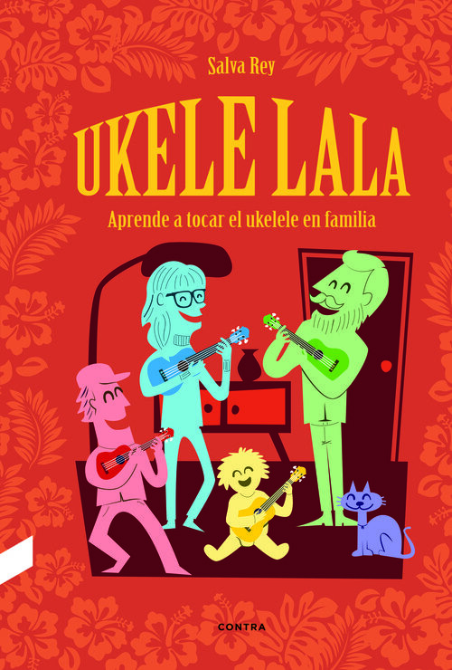 UKELELALA APRENDE A TOCAR EL UKELELE EN FAMILIA