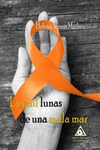 MIL LUNAS DE UNA MALA MAR,LAS