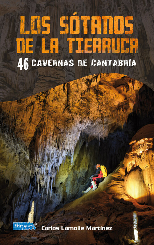 SOTANOS DE LA TIERRUCA, LOS