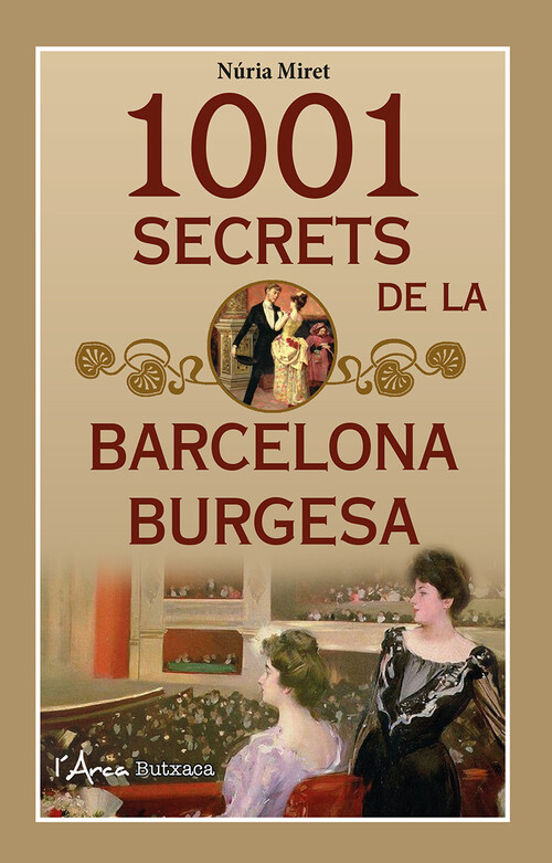 1001 SECRETS DE LA BARCELONA BURGESA