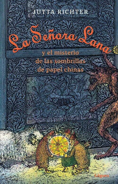 SE�ORA LANA Y EL MISTERIO DE LAS SOMBRILLAS DE PAPEL CHINAS