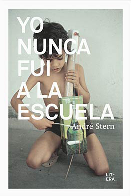 YO NUNCA FUI A LA ESCUELA