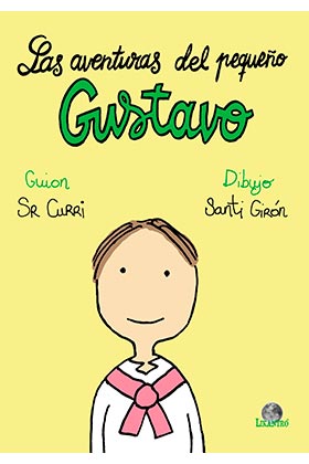 AVENTURAS DEL PEQUE�O GUSTAVO,LAS