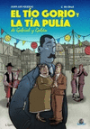 TIO GORIO Y LA TIA PULIA DE GABRIEL Y GALAN,EL