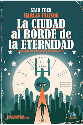 STAR TREK. LA CIUDAD AL BORDE DE LA ETERNIDAD