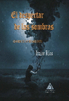 DESPERTAR DE LAS SOMBRAS,EL