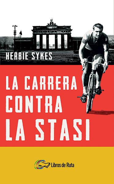CARRERA CONTRA LA STASI, LA