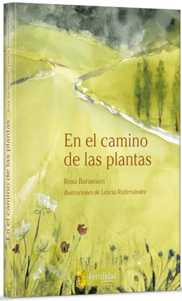 EN EL CAMINO DE LAS PLANTAS