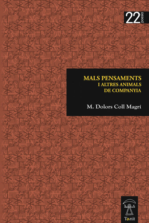 MALS PENSAMENTS I ALTRES ANIMALS DE COMPANYIA