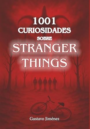 1001 CURIOSIDADES SOBRE STRANGER THINGS