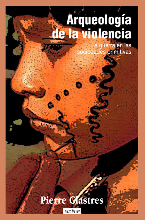 ARQUEOLOGIA DE LA VIOLENCIA-GUERRA SOC.P