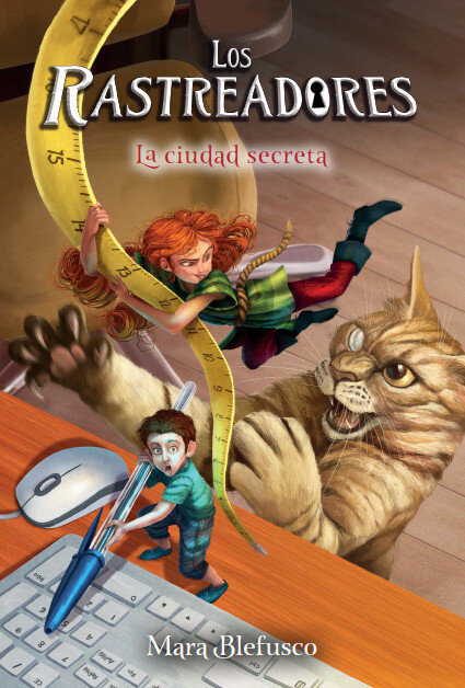 RASTREADORES, LOS: LA CIUDAD SECRETA