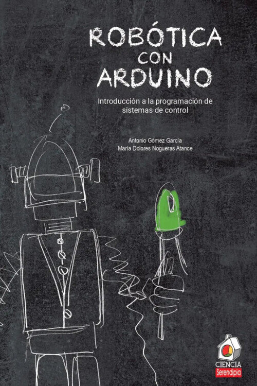 ROBOTICA CON ARDUINO PROGRAMACION DE SISTEMAS DE CONTROL