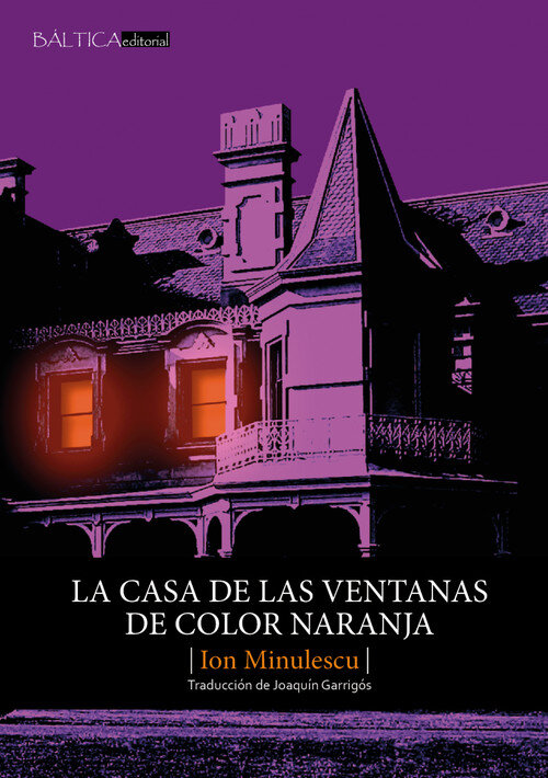 CASA DE LAS VENTANAS DE COLOR NARANJA, LA