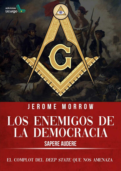 ENEMIGOS DE LA DEMOCRACIA, LOS