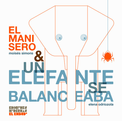 MANISERO & UN ELEFANTE SE BALANCEABA, EL