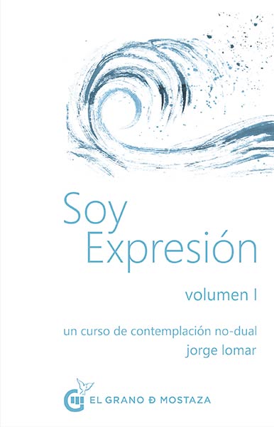 SOY EXPRESION. VOLUMEN I