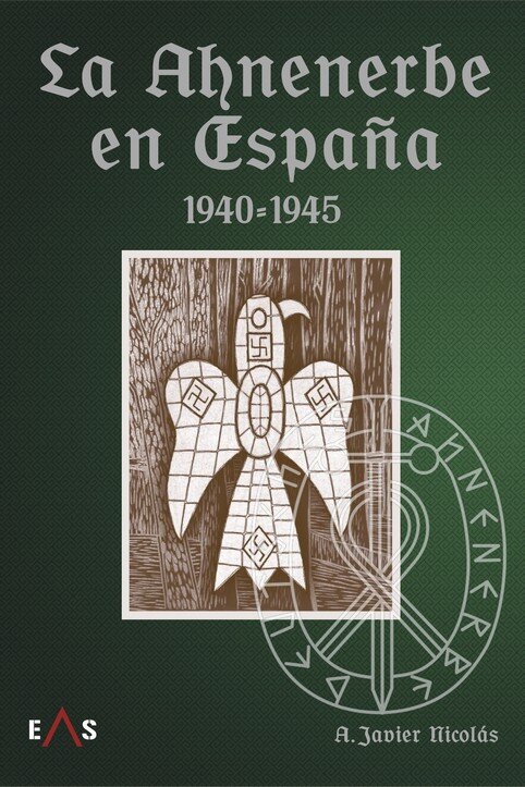 AHNENERBE EN ESPAA 1940-1945, LA