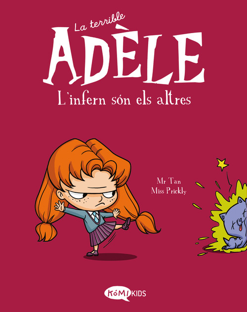 TERRIBLE ADELE, LA (VOL.2). L'ENFER, C'EST LES AUTRES