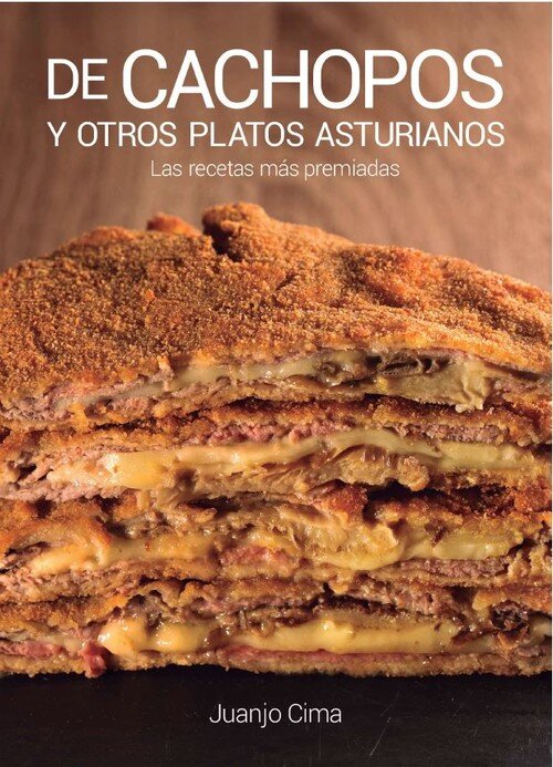 DE CACHOPOS Y OTROS PLATOS ASTURIANOS