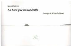 HORA QUE NUNCA BRILLA, LA