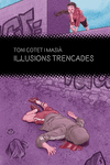 IL LUSIONS TRENCADES