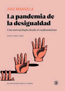 PANDEMIA DE LA DESIGUALDAD,LA