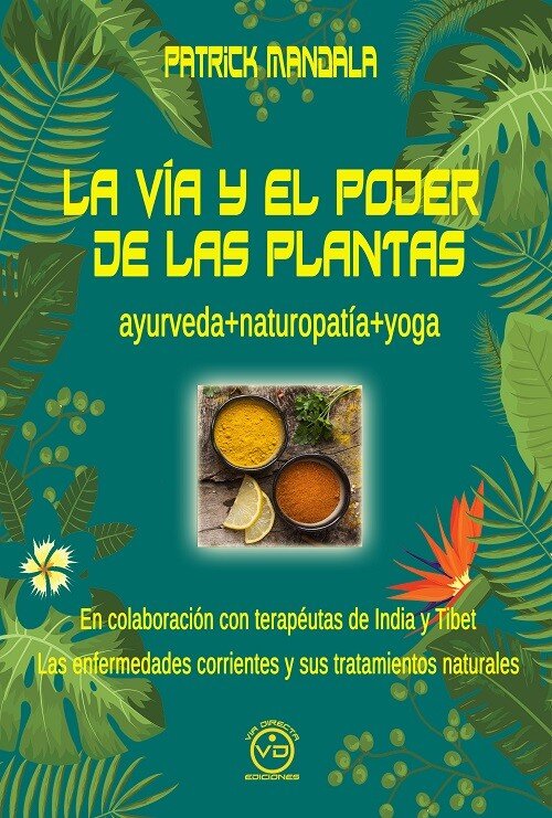 VIA Y EL PODER DE LAS PLANTAS, LA