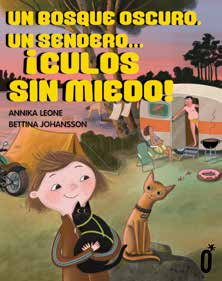 UN BOSQUE OSCURO, UN SENDERO... �CULOS SIN MIEDO!