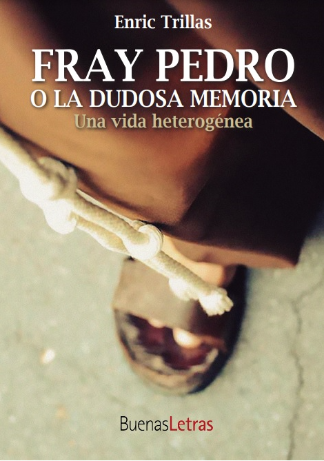 FRAY PEDRO O LA DUDOSA MEMORIA