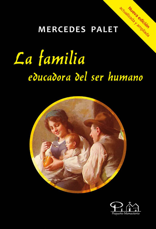 FAMILIA, LA. EDUCADORA DEL SER HUMANO