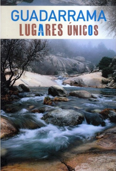 GUADARRAMA.LUGARES UNICOS