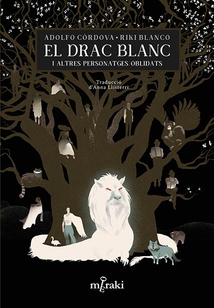 DRAGON BLANCO Y OTROS PERSONAJES OLVIDADOS, EL