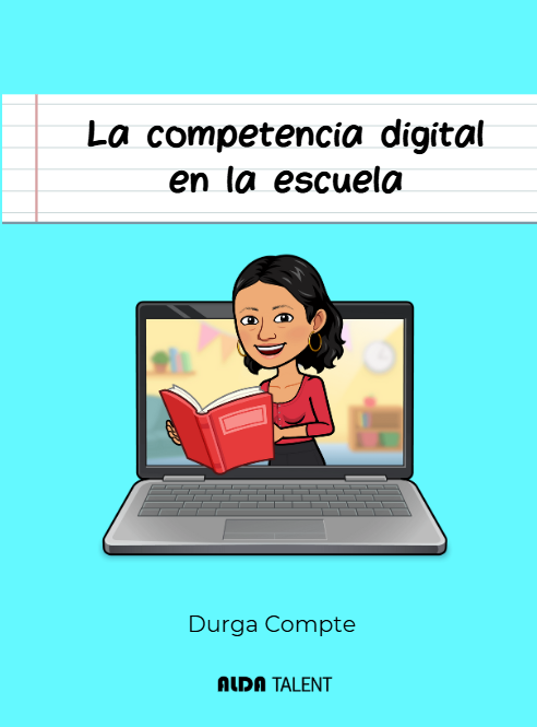 COMPETENCIA DIGITAL EN LA ESCUELA, LA