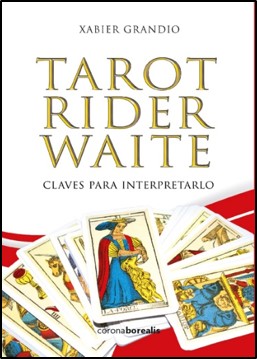 TAROT RIDER WAITE,CLAVES PARA INTERPRETARLO