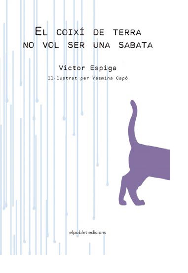 COIXI DE TERRA NO VOL SER UNA SABATA, EL