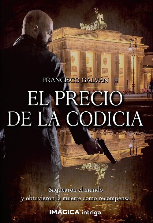 PRECIO DE LA CODICIA, EL