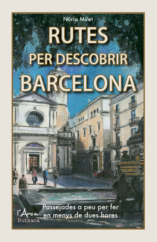 NOVES RUTES PER DESCOBRIR BARCELONA