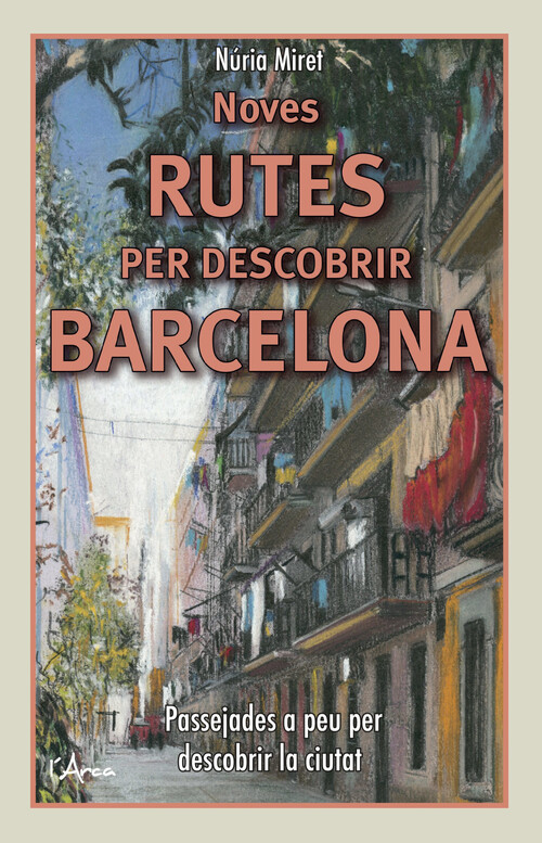 NOVES RUTES PER DESCOBRIR BARCELONA