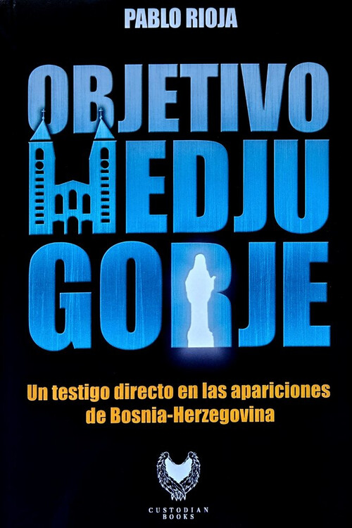 OBJETIVO: MEDJUGORJE