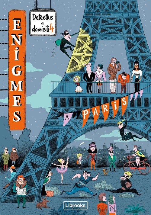 ENIGMES. DETECTIUS A DOMICILI 4. A PARIS