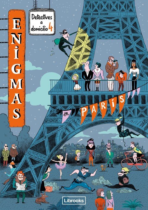 ENIGMAS. DETECTIVES A DOMICILIO 4. EN PARIS