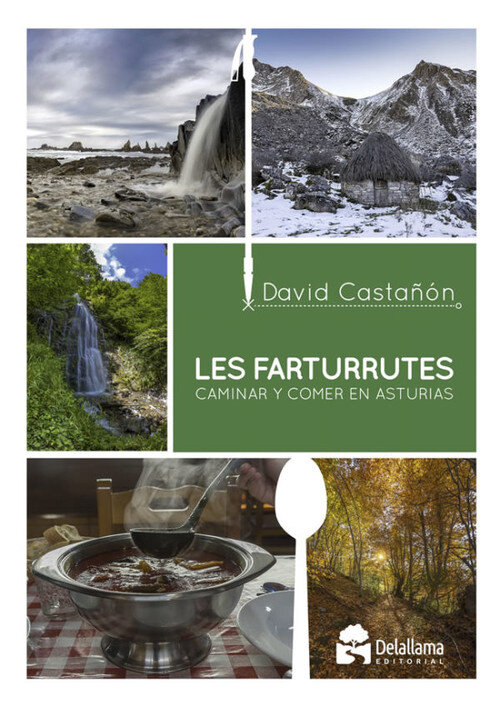 FARTURRUTES, LES. CAMINAR Y COMER EN ASTURIAS