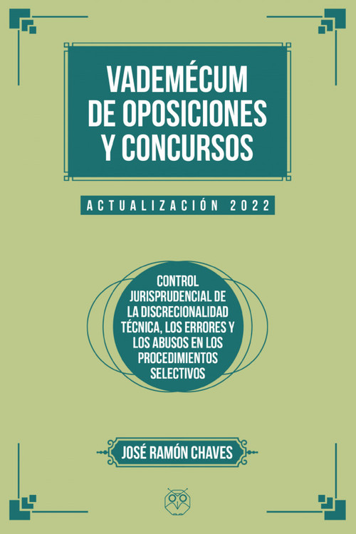 VADEMECUM DE OPOSICIONES Y CONCURSOS (ACTUALIZACION 2022)