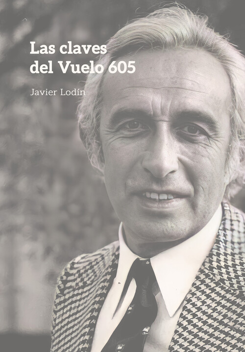 CLAVES DEL VUELO 605, LAS